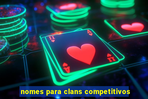 nomes para clans competitivos